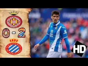 Video: Girona vs Espanyol 0-2 Resumen y Goles | All Goals and Highlights GIR 0-2 ESP | les Buts 22/04/18 HD